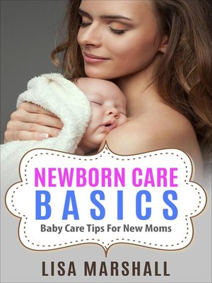 cover image of Newborn Care Basics
